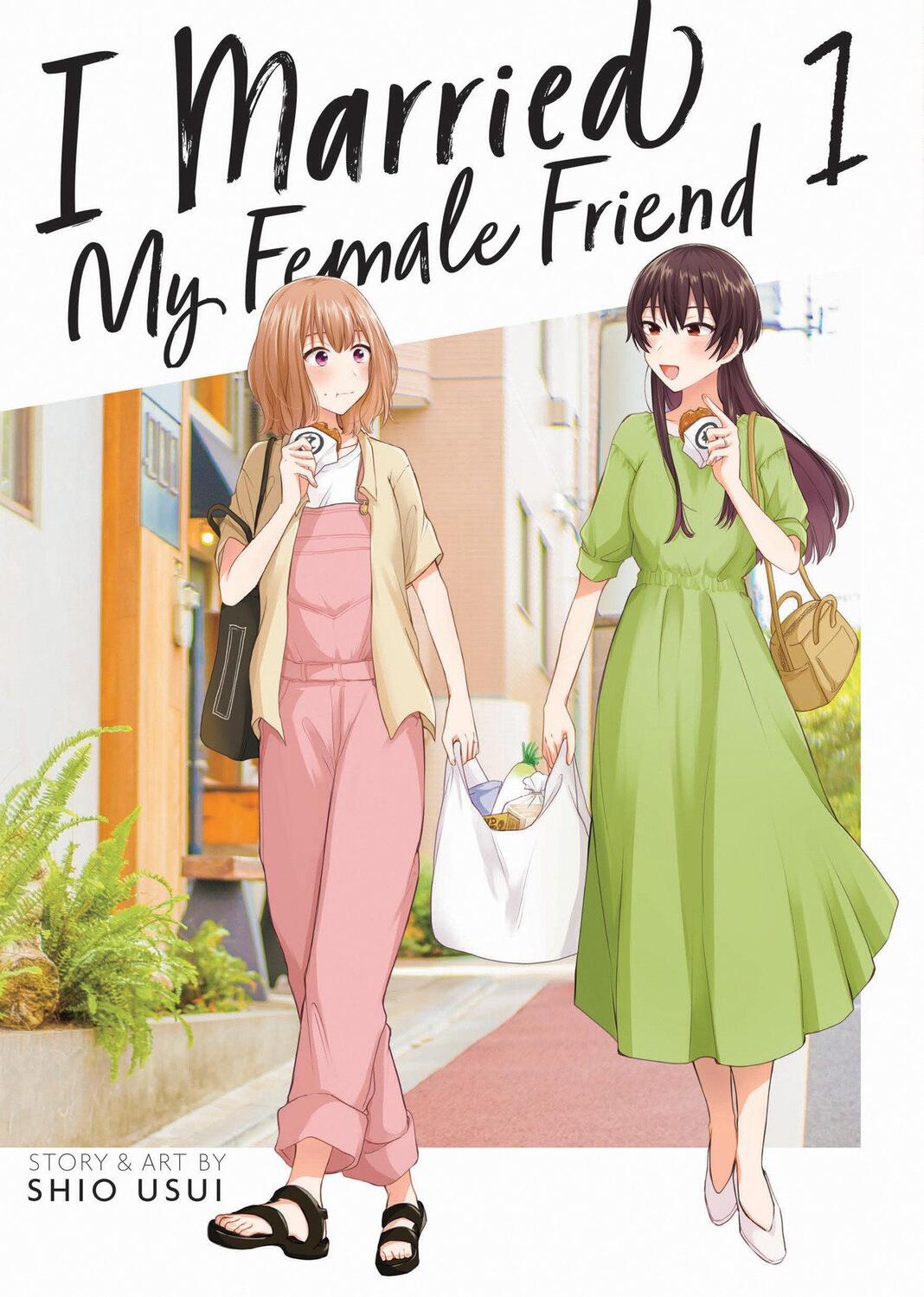 Cover: 9798888430026 | I Married My Female Friend Vol. 1 | Shio Usui | Taschenbuch | Englisch