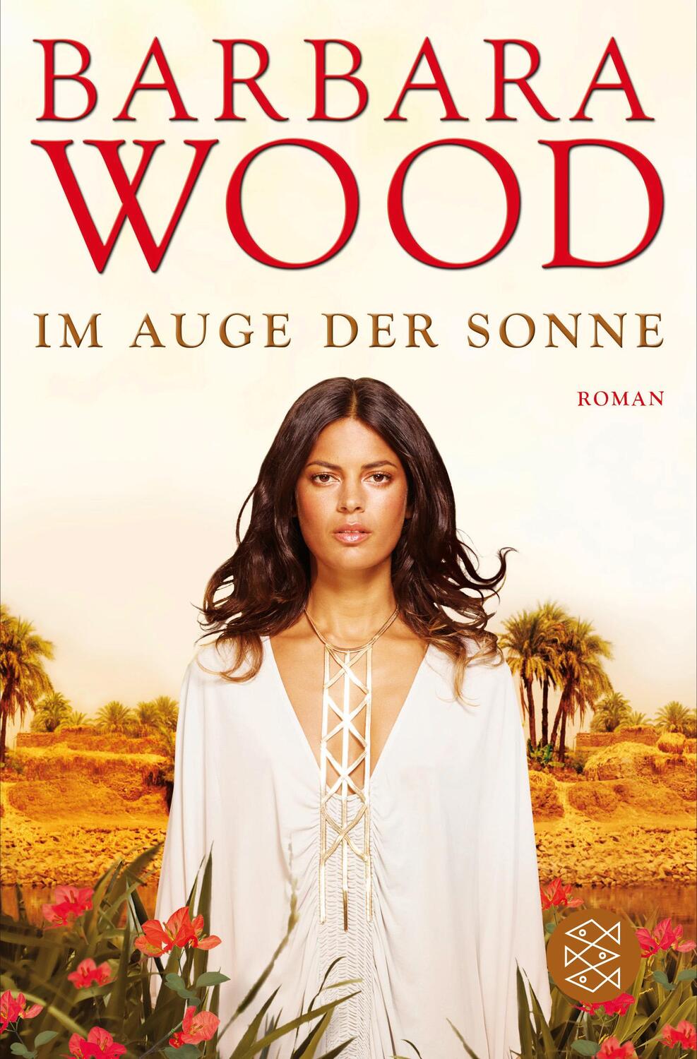 Cover: 9783596181278 | Im Auge der Sonne | Barbara Wood | Taschenbuch | Deutsch | 2015