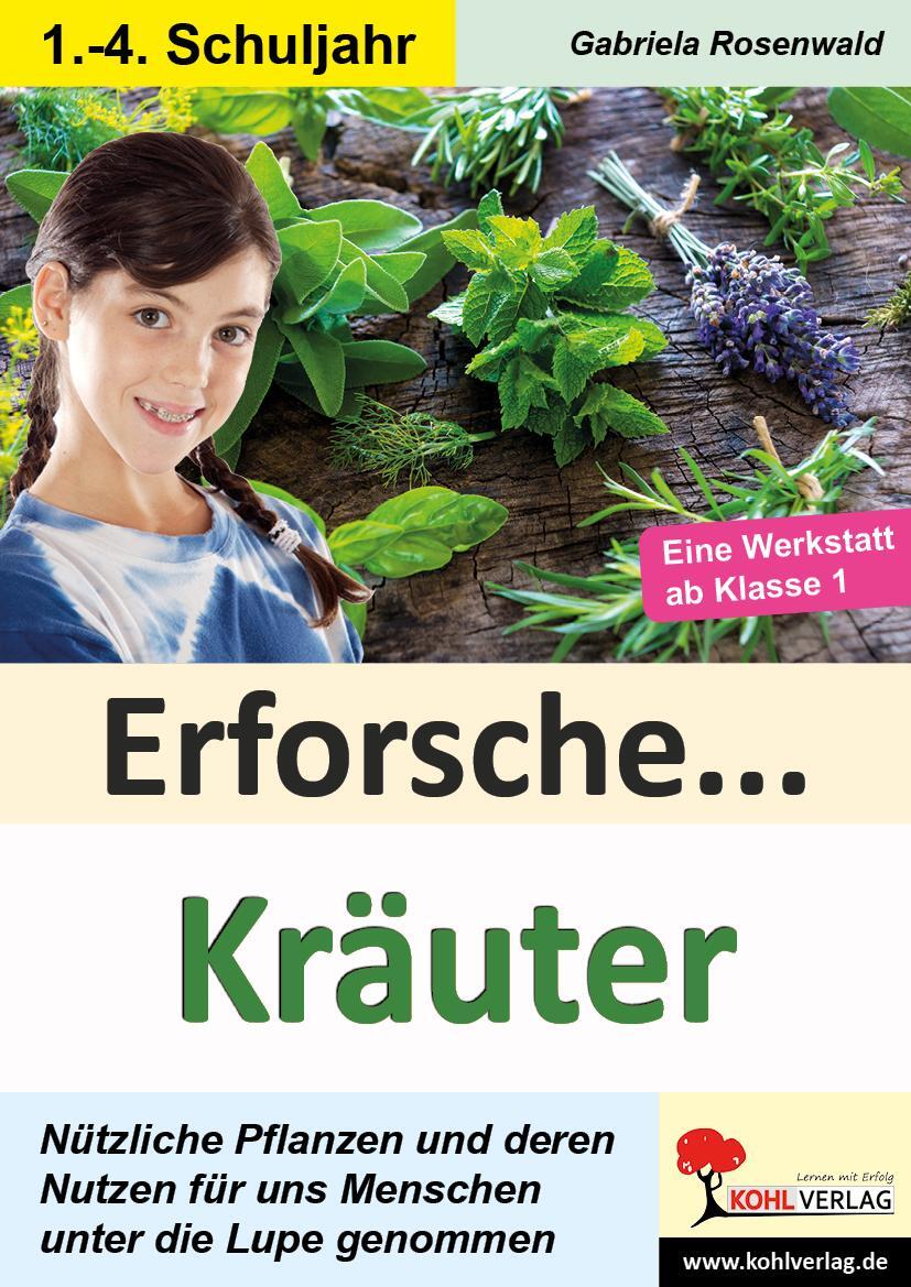 Cover: 9783985580712 | Erforsche ... Kräuter | Gabriela Rosenwald | Taschenbuch | Deutsch