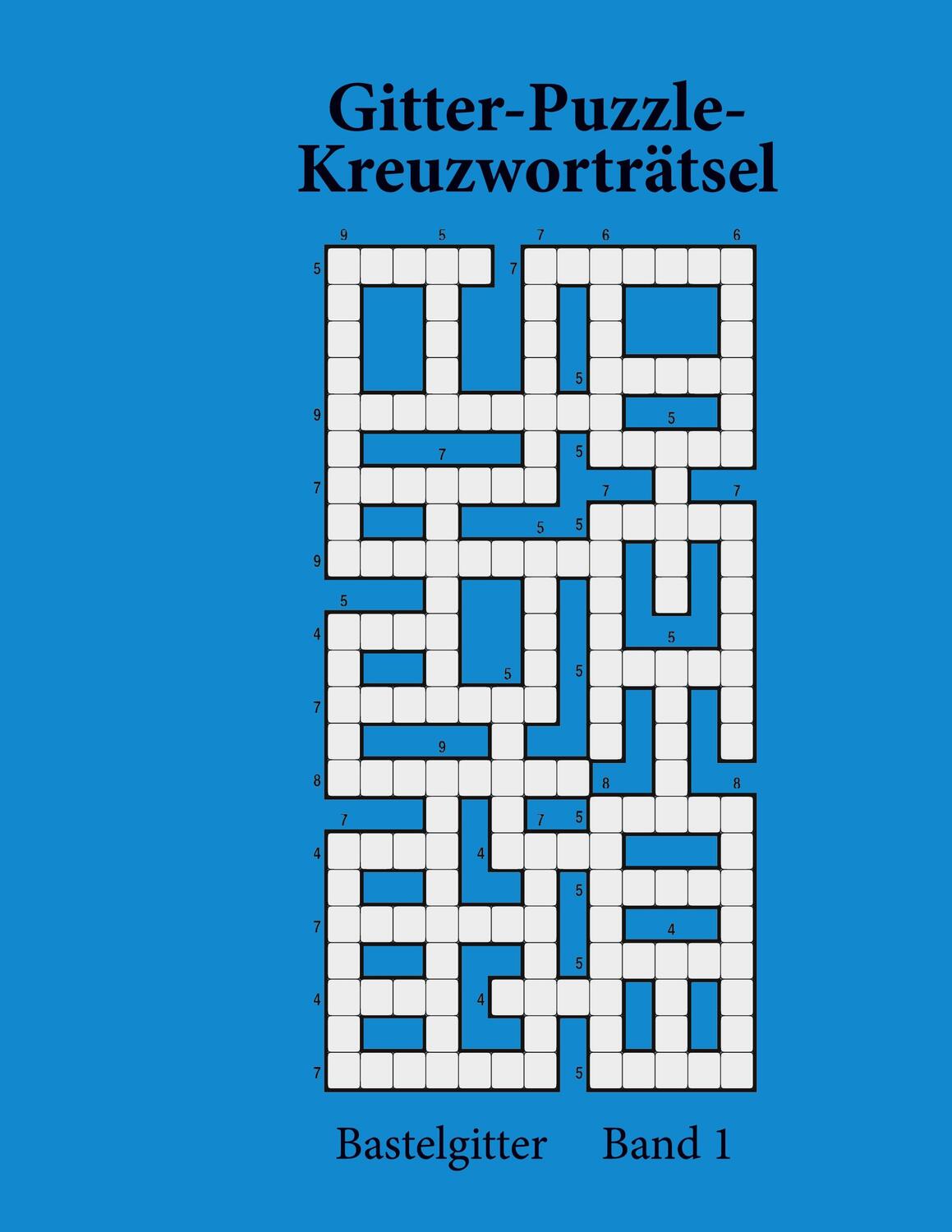 Cover: 9783755776598 | Gitter-Puzzle-Kreuzworträtsel | Bastelgitter Band 1 | Anna Lukas