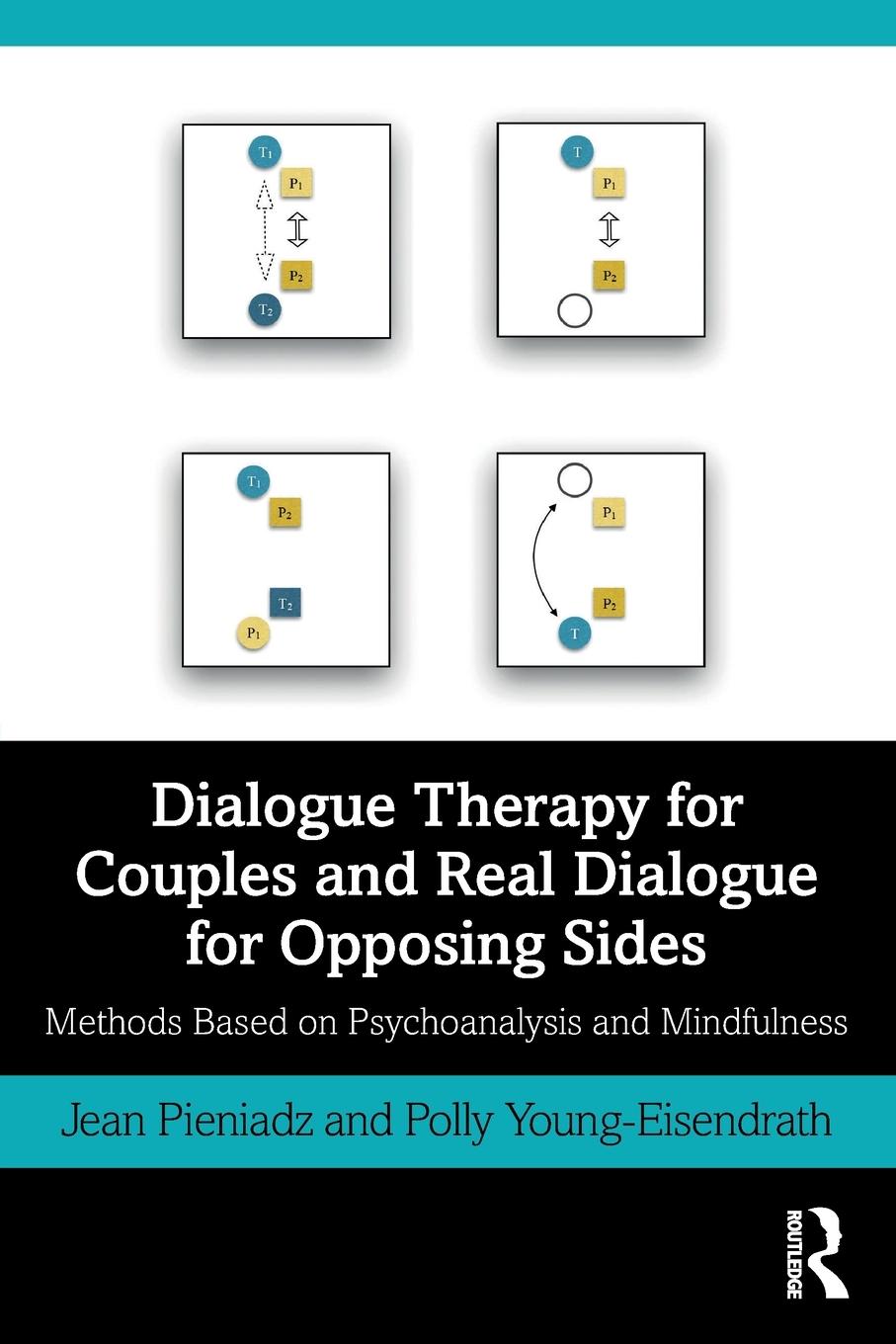 Cover: 9781032040752 | Dialogue Therapy for Couples and Real Dialogue for Opposing Sides