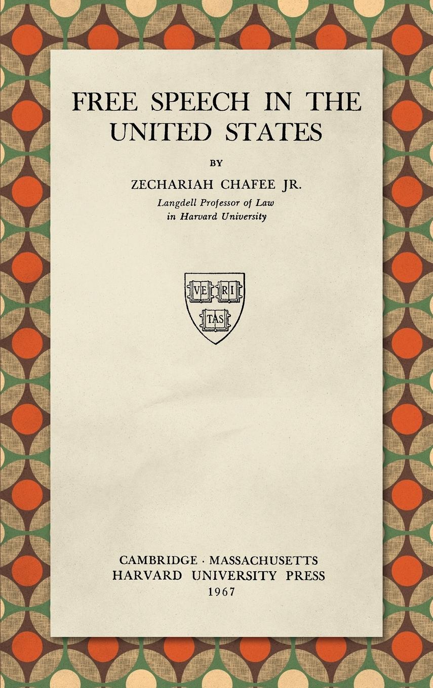 Cover: 9781584770855 | Free Speech in the United States (1967) | Zechariah Chafee Jr. | Buch