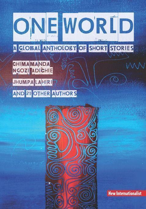 Cover: 9781906523138 | One World | A global anthology of short stories | Adichie (u. a.)