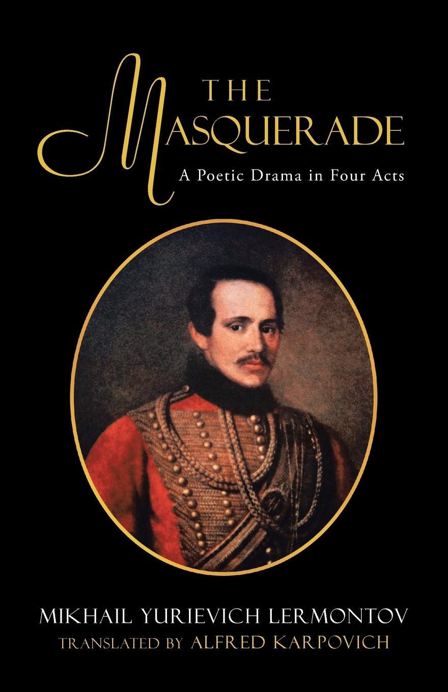 Cover: 9781475976175 | The Masquerade | A Poetic Drama in Four Acts | Karpovich | Taschenbuch