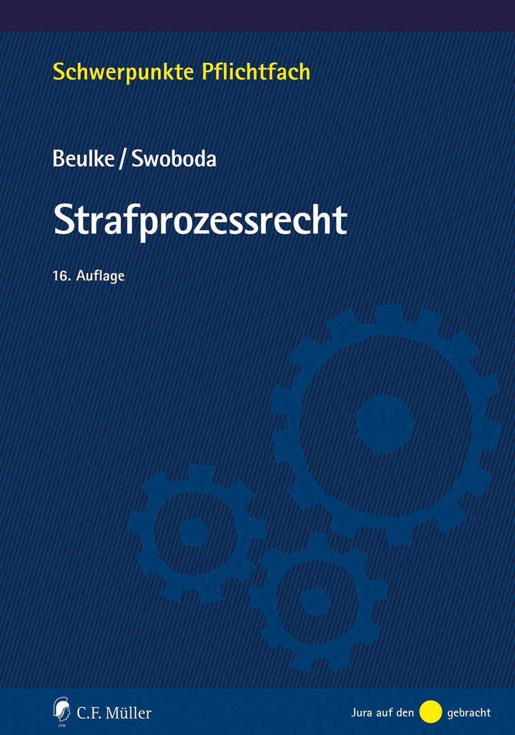 Cover: 9783811460522 | Strafprozessrecht | Werner Beulke (u. a.) | Taschenbuch | Deutsch