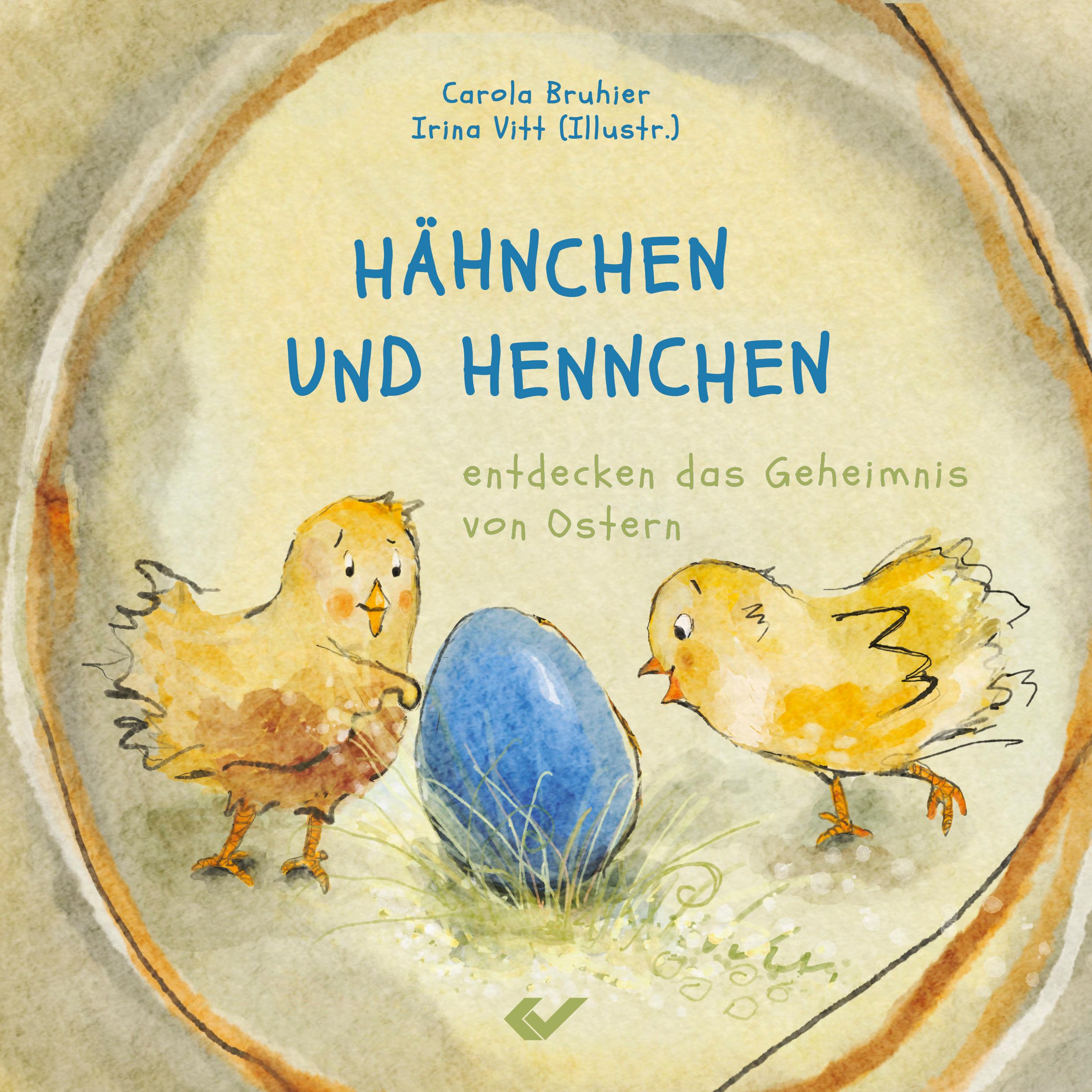 Cover: 9783863539955 | Hähnchen und Hennchen | entdecken das Geheimnis von Ostern | Bruhier