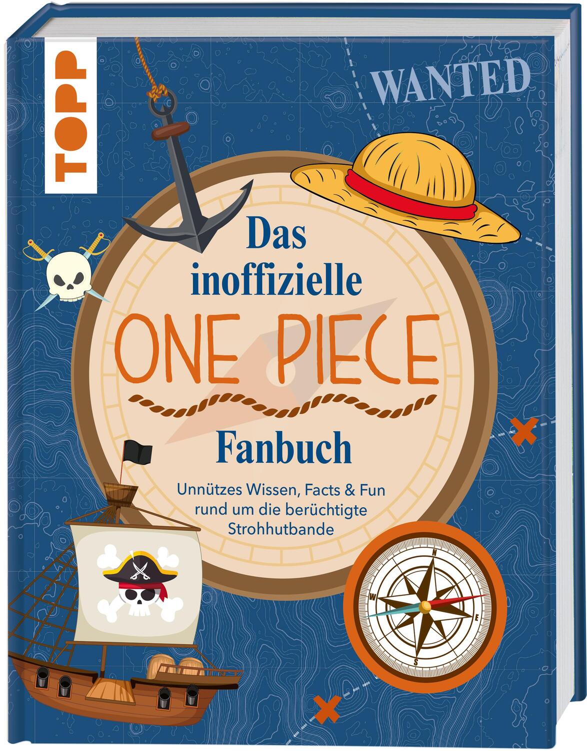 Cover: 9783735852038 | Das inoffizielle One Piece Fan-Buch | Daniela Drossmann | Buch | 2023