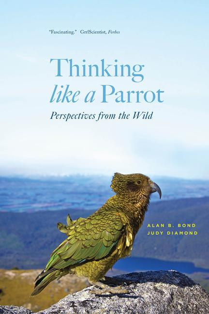 Cover: 9780226815206 | Thinking like a Parrot | Perspectives from the Wild | Bond (u. a.)
