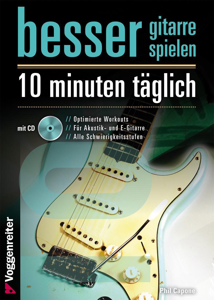 Cover: 9783802410536 | Besser Gitarre spielen - 10 Minuten täglich | Phil Capone | Buch