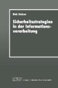 Cover: 9783824420384 | Sicherheitsstrategien in der Informationsverarbeitung | Dirk Stelzer