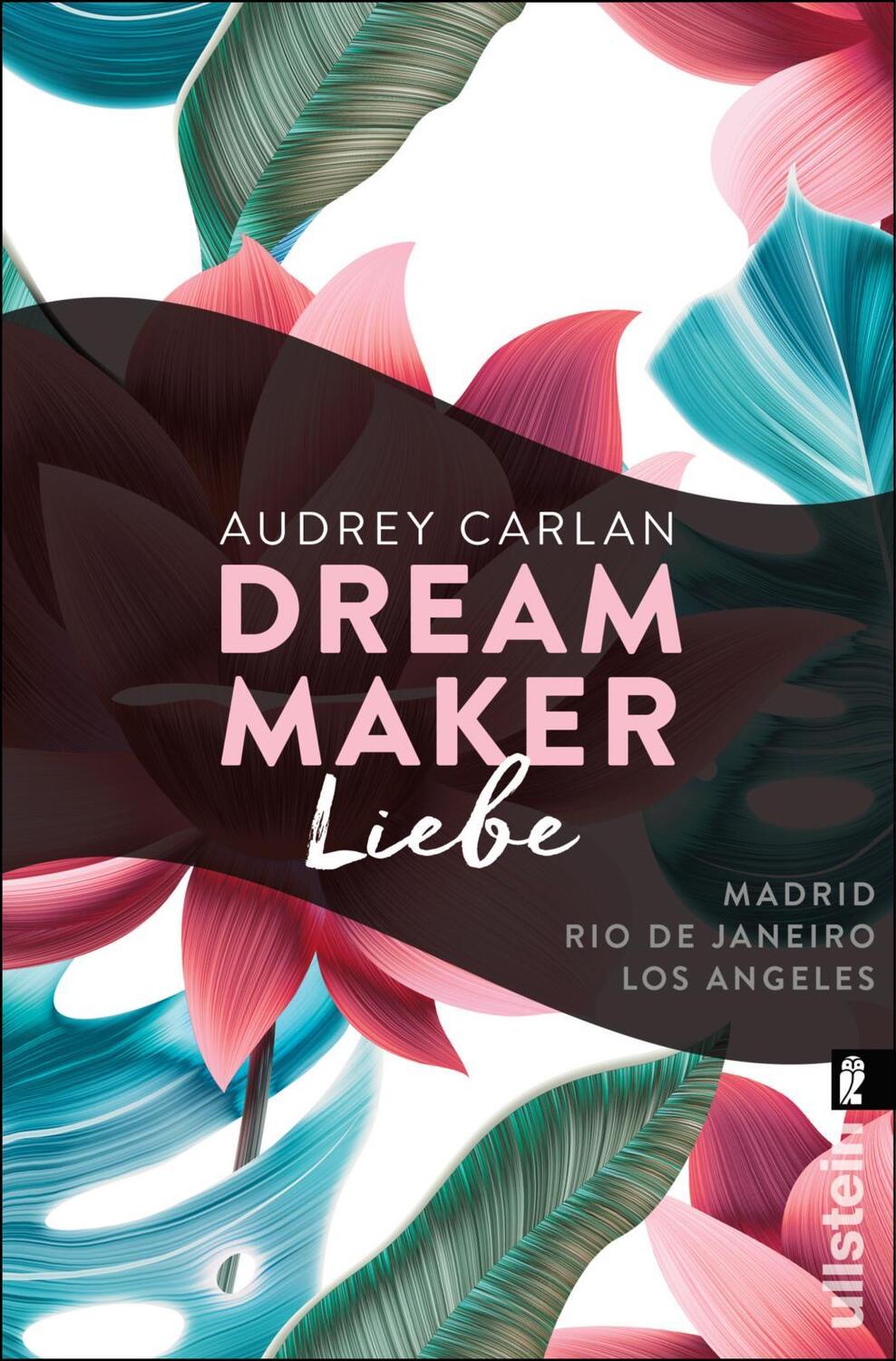 Cover: 9783548290676 | Dream Maker - Liebe | Audrey Carlan | Taschenbuch | Dream Maker | 2019