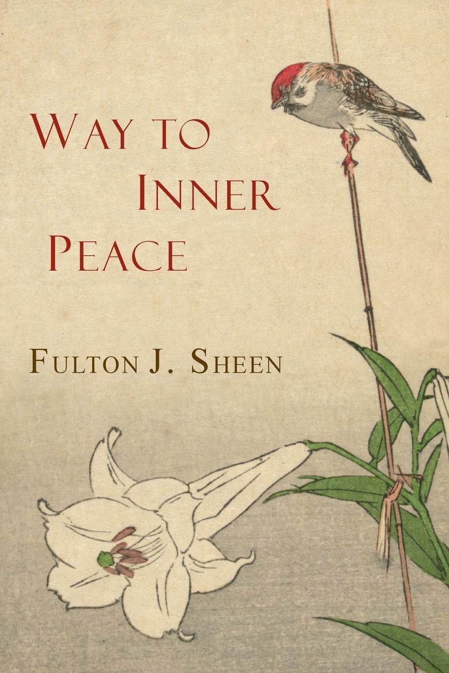 Cover: 9781684220038 | Way to Inner Peace | Fulton J. Sheen | Taschenbuch | Paperback | 2016