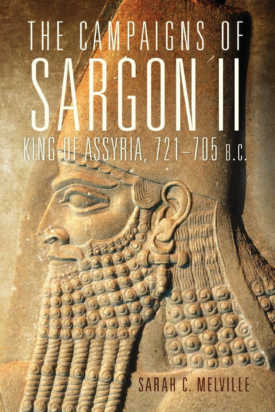 Cover: 9780806169071 | Campaigns of Sargon II, King of Assyria, 721-705 B.C. | Melville