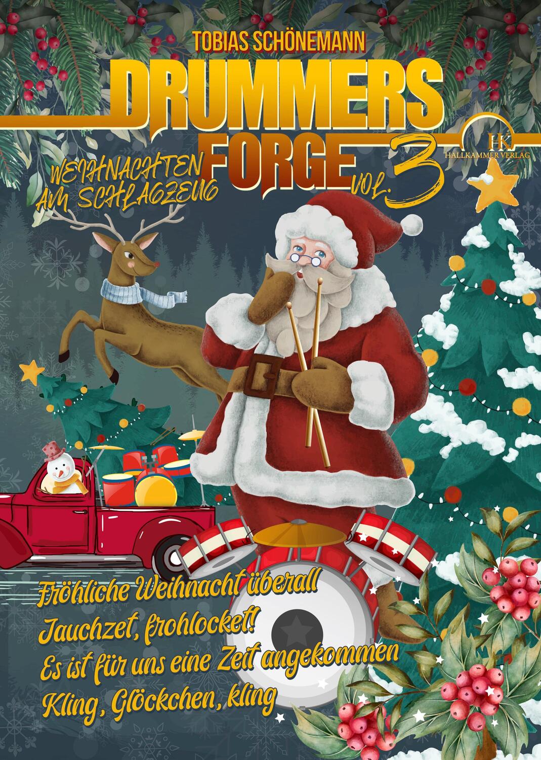Cover: 9783000674921 | "Drummers Forge" Weihnachten am Schlagzeug Vol. 3 | Tobias Schönemann