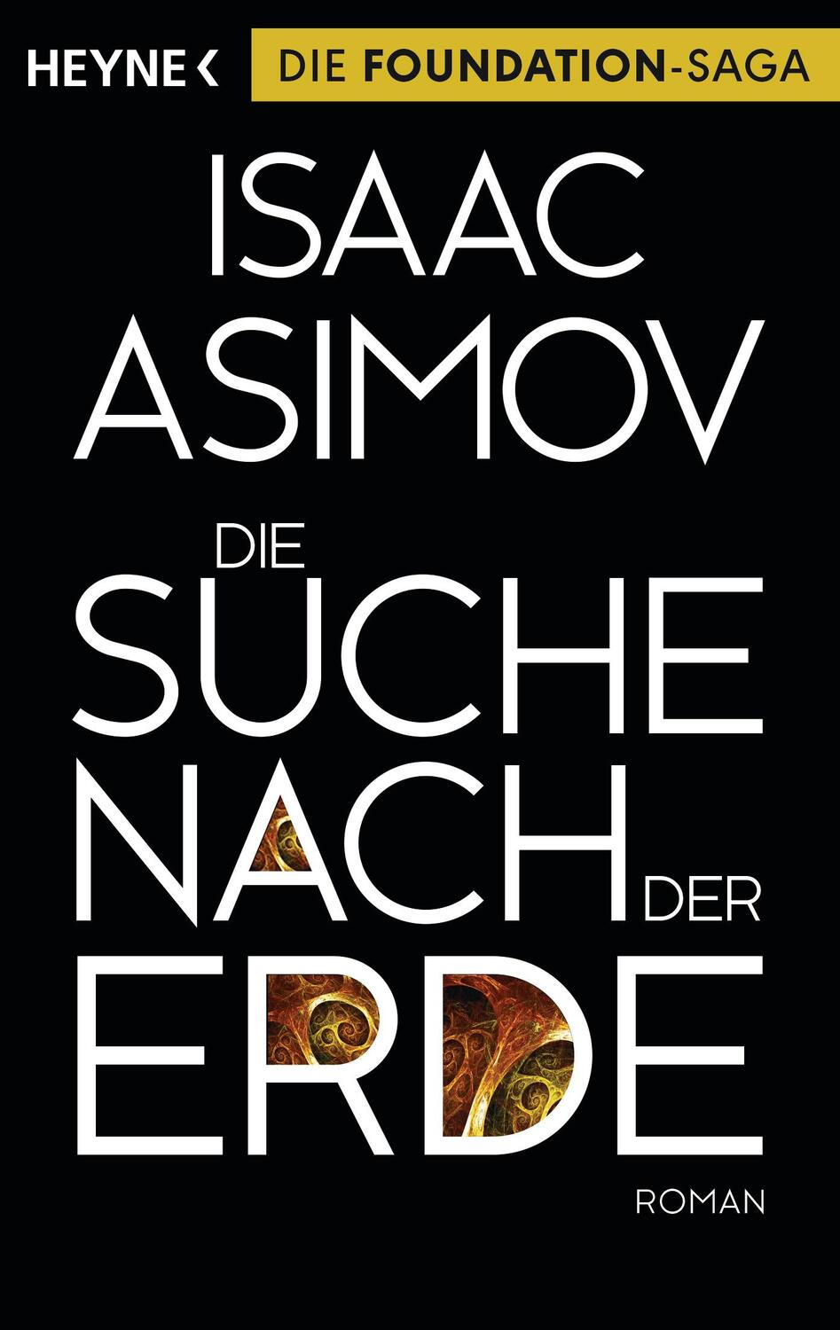 Cover: 9783453316324 | Die Suche nach der Erde | Isaac Asimov | Taschenbuch | 572 S. | 2014