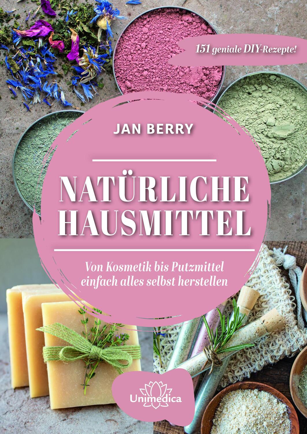 Cover: 9783962572556 | Natürliche Hausmittel | Jan Berry | Buch | Deutsch | 2022 | Unimedica