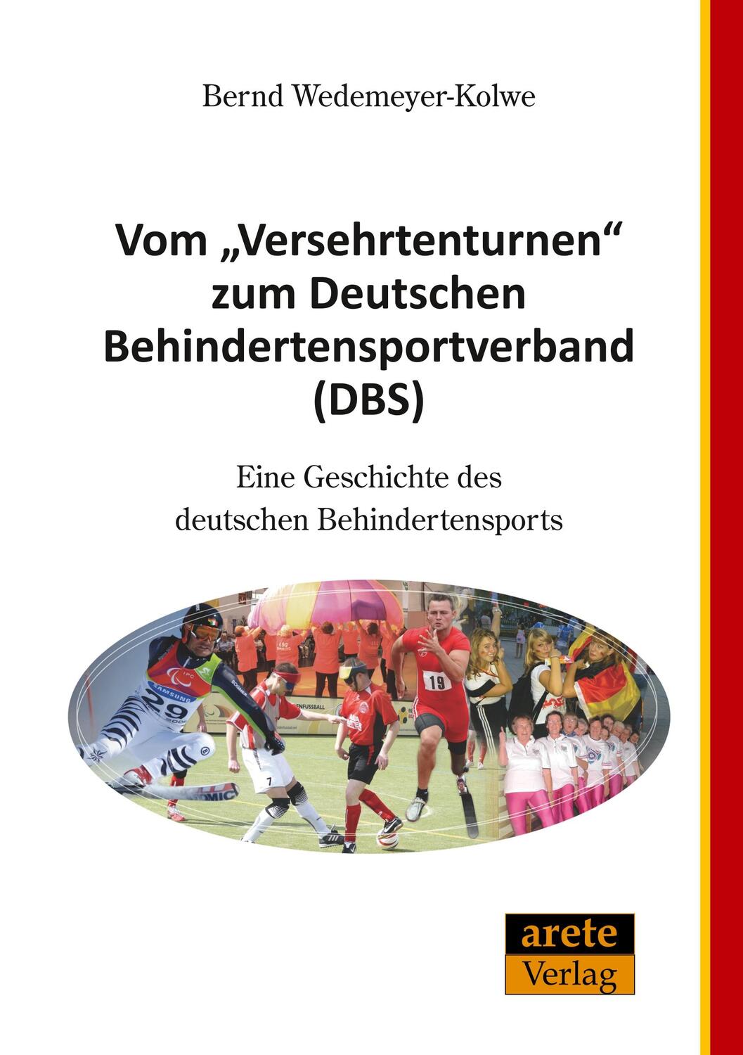 Cover: 9783942468022 | Vom "Versehrtenturnen" zum Deutschen Behindertensportverband (DBS)