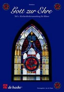 Cover: 9790035075401 | Gott zur Ehre Teil 1 | Partitur | De Haske Publications