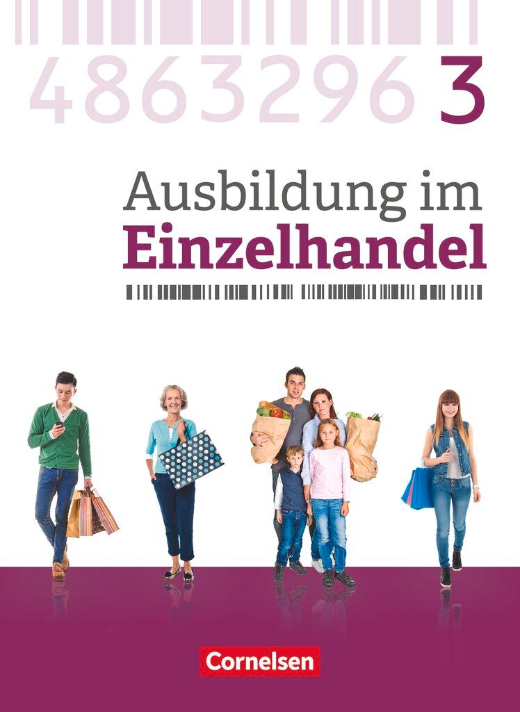 Cover: 9783064513617 | Ausbildung im Einzelhandel 3. Ausbildungsjahr - Allgemeine Ausgabe...