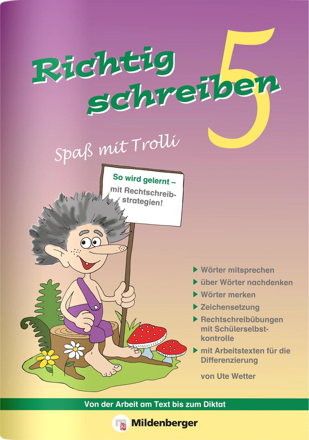 Cover: 9783619545001 | Richtig schreiben - Spaß mit Trolli, 5. Schuljahr, Druckschrift | Buch