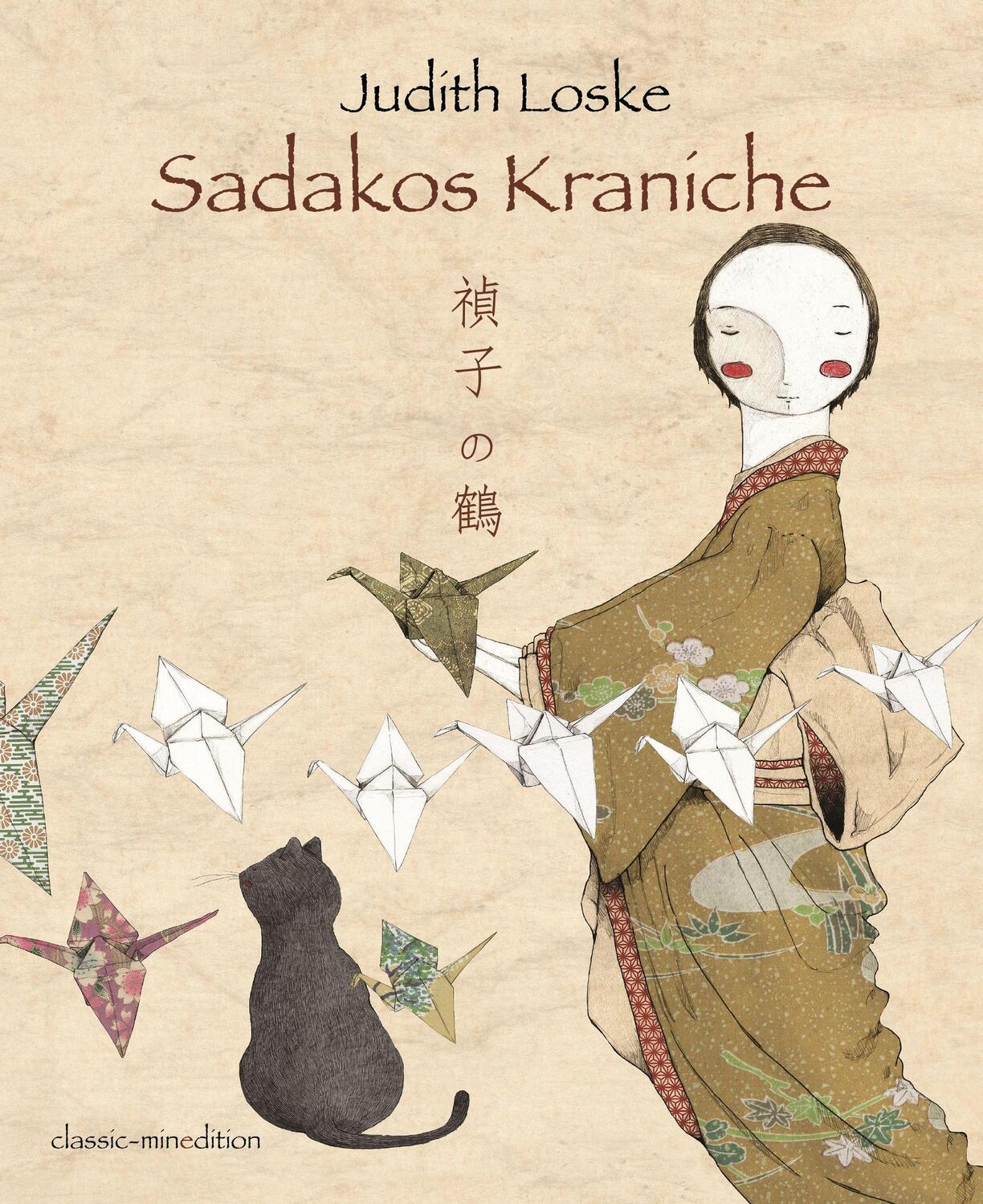 Cover: 9783865661388 | Sadakos Kraniche | Judith Loske | Buch | Deutsch | 2011