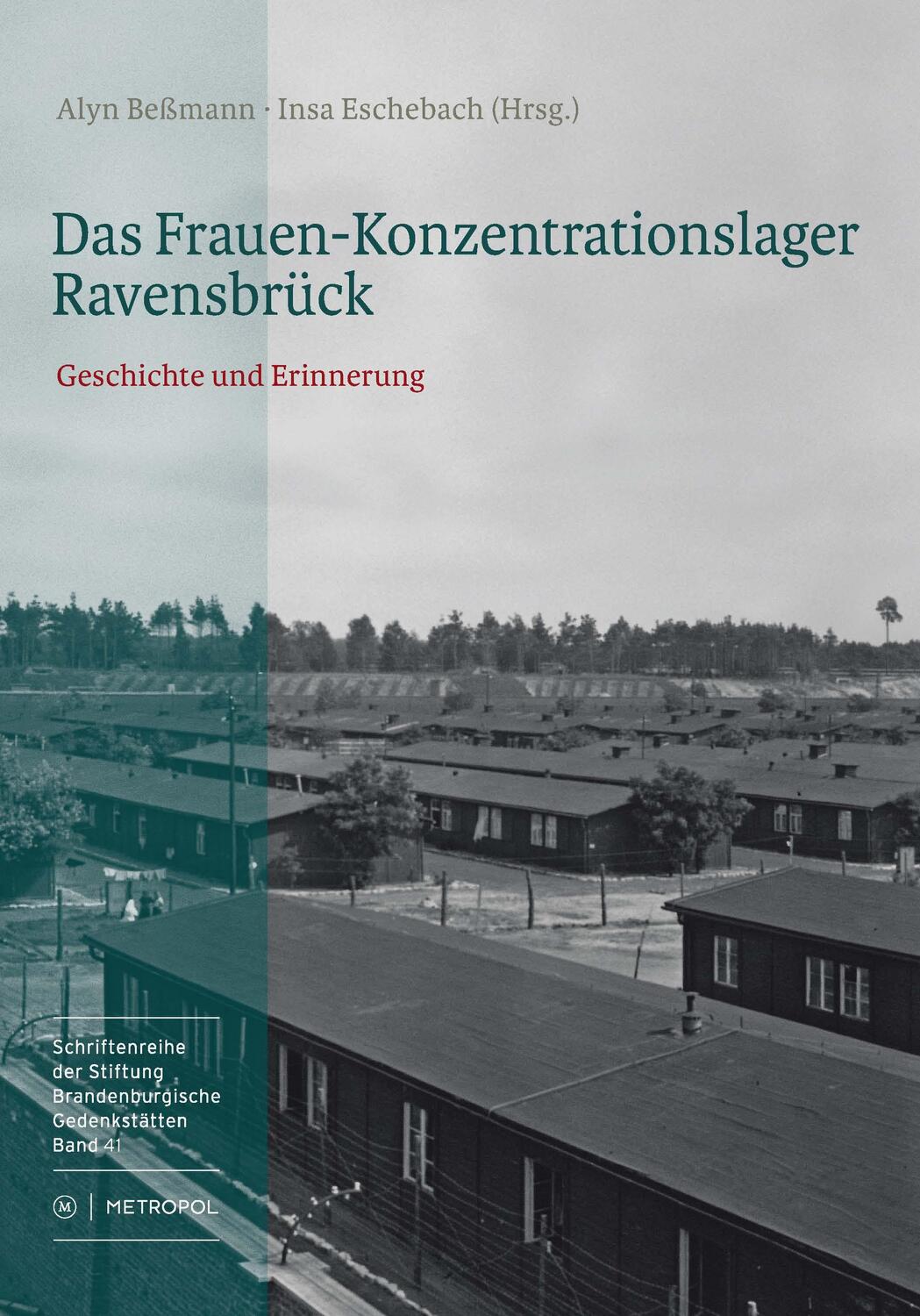 Cover: 9783863311223 | Das Frauen-Konzentrationslager Ravensbrück | Alyn Beßmann (u. a.)