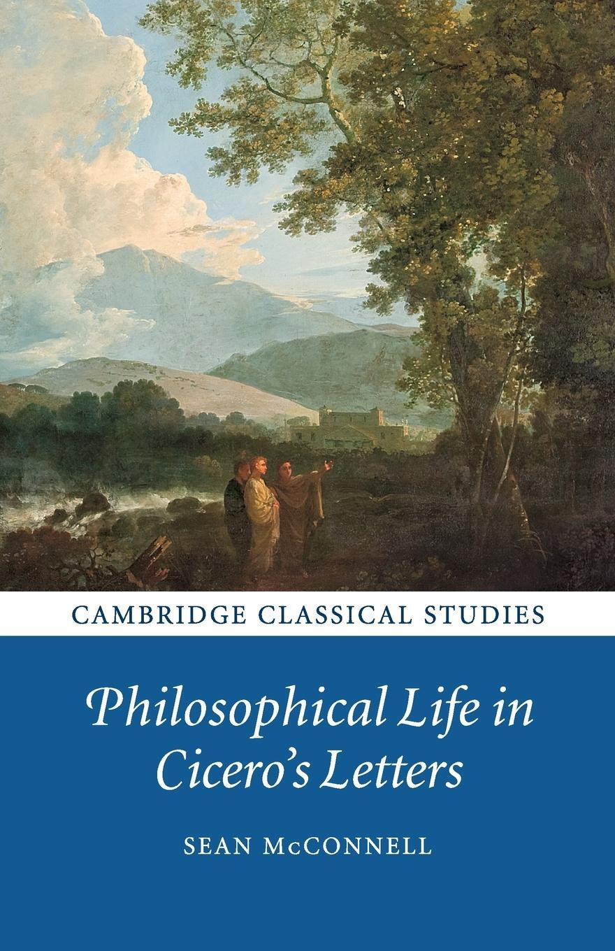 Cover: 9781108820233 | Philosophical Life in Cicero's Letters | Sean Mcconnell | Taschenbuch