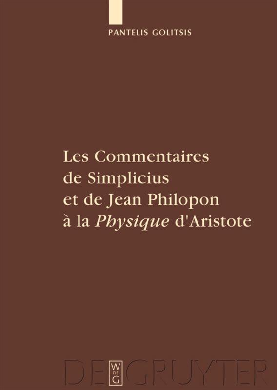 Cover: 9783110195415 | Les Commentaires de Simplicius et de Jean Philopon à la "Physique"...