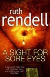 Cover: 9780099557159 | Rendell, R: A Sight For Sore Eyes | Ruth Rendell | Englisch | 2016