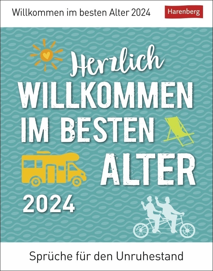 Cover: 9783840032356 | Herzlich willkommen im besten Alter Tagesabreißkalender 2024....