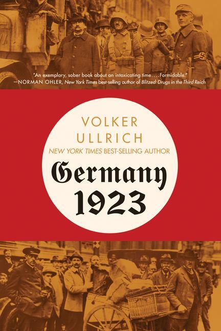 Cover: 9781324095651 | Germany 1923 | Volker Ullrich | Taschenbuch | Liveright | Englisch