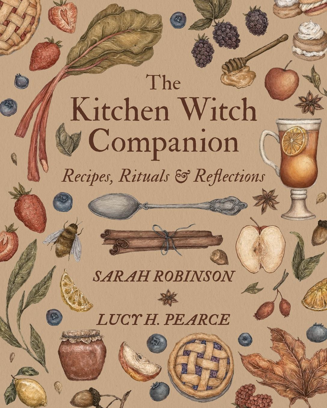 Cover: 9781910559901 | The Kitchen Witch Companion | Recipes, Rituals &amp; Reflections | Buch