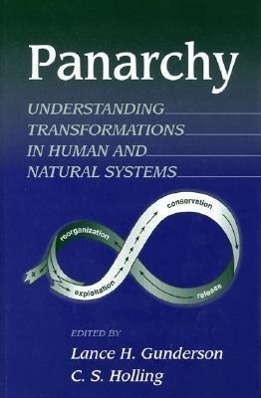 Cover: 9781559638579 | Panarchy: Understanding Transformations in Systems of Humans and...