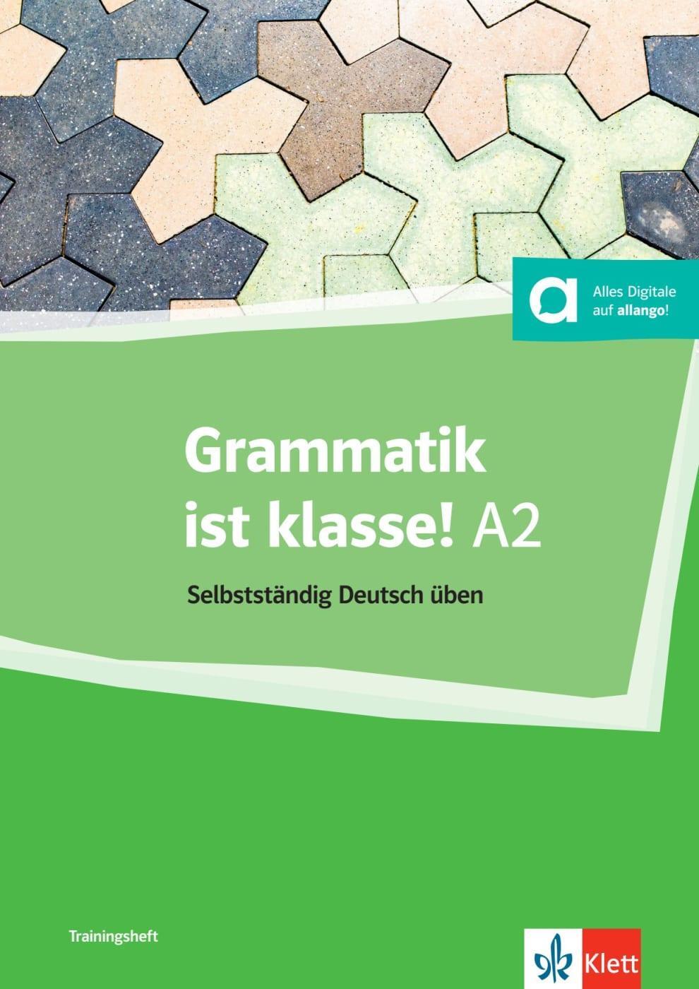 Cover: 9783126759663 | Grammatik ist klasse! A2 | Selbstständig Deutsch üben. Grammatik