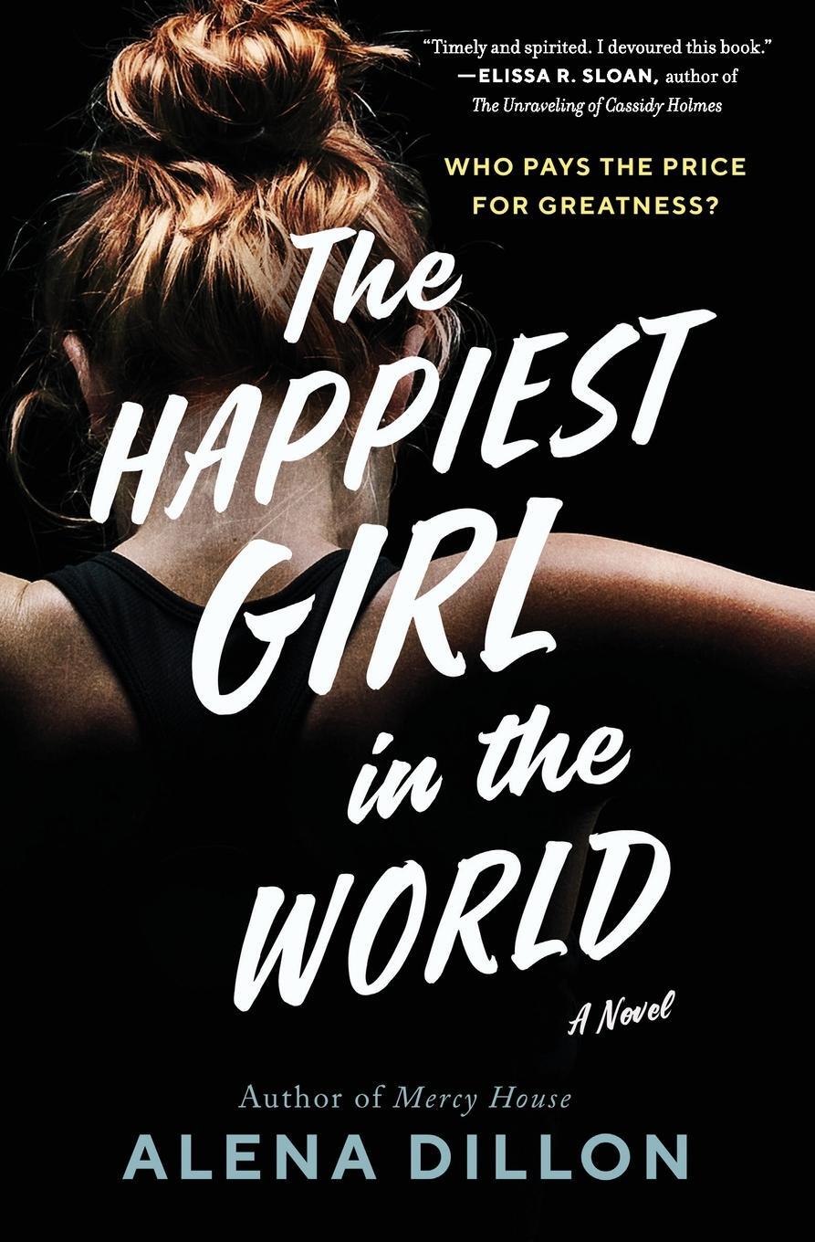 Cover: 9780063019041 | The Happiest Girl in the World | Alena Dillon | Taschenbuch | Englisch