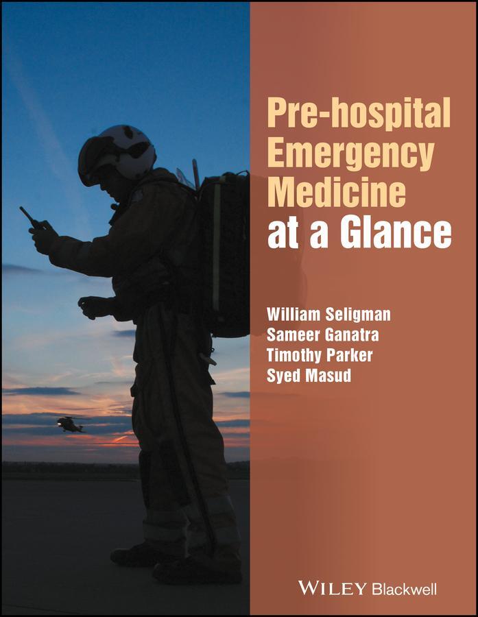 Cover: 9781118829929 | Pre-hospital Emergency Medicine at a Glance | Sameer Ganatra (u. a.)