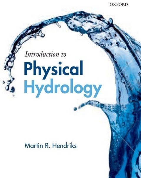 Cover: 9780199296842 | Introduction to Physical Hydrology | Martin Hendriks | Taschenbuch