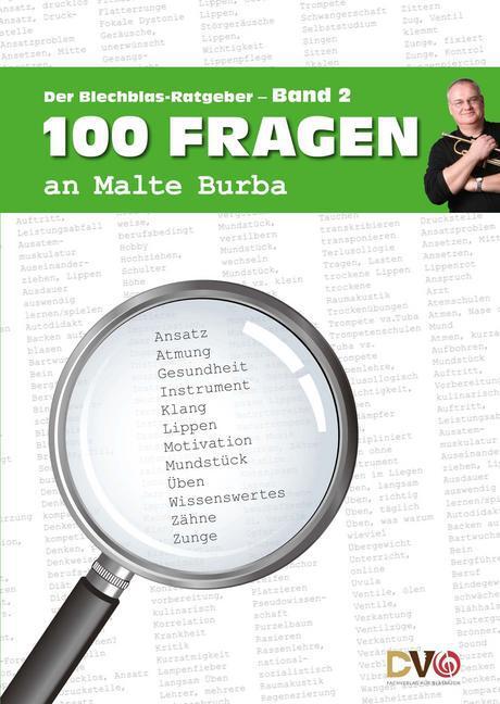 Cover: 9783943037432 | 100 Fragen an Malte Burba. Bd.2 | Der Blechblas-Ratgeber | Malte Burba
