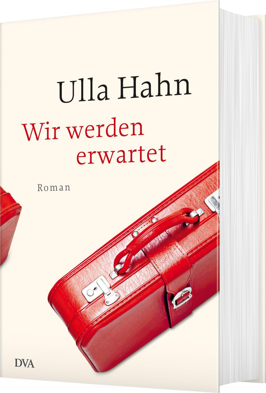 Bild: 9783421047823 | Wir werden erwartet | Ulla Hahn | Buch | Die Geschichte der Hilla Palm