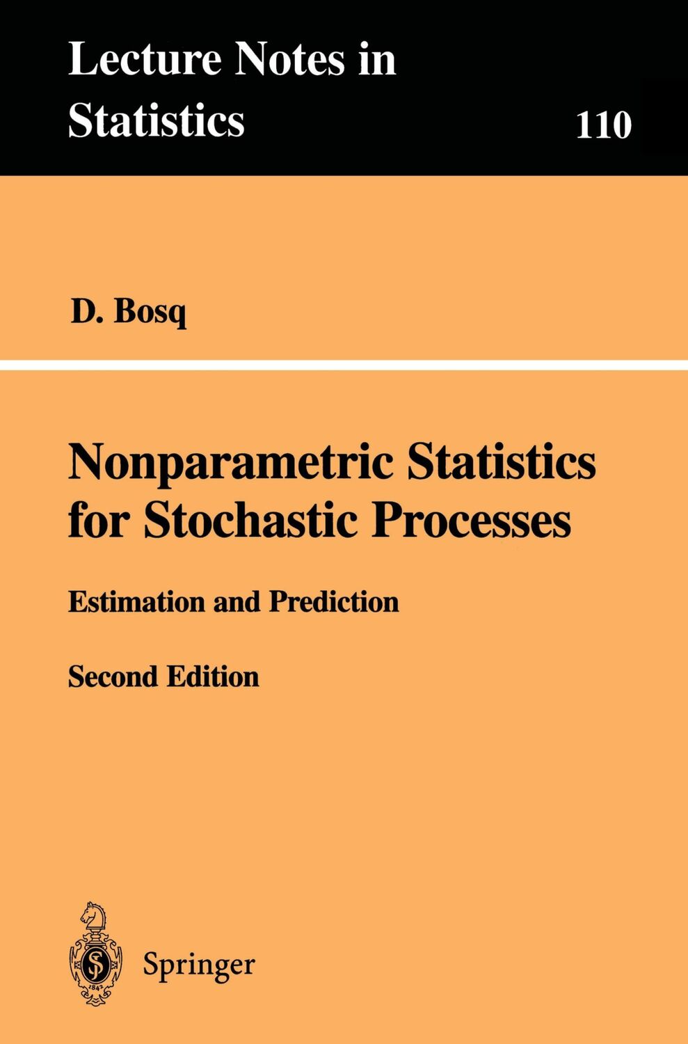 Cover: 9780387985909 | Nonparametric Statistics for Stochastic Processes | D. Bosq | Buch