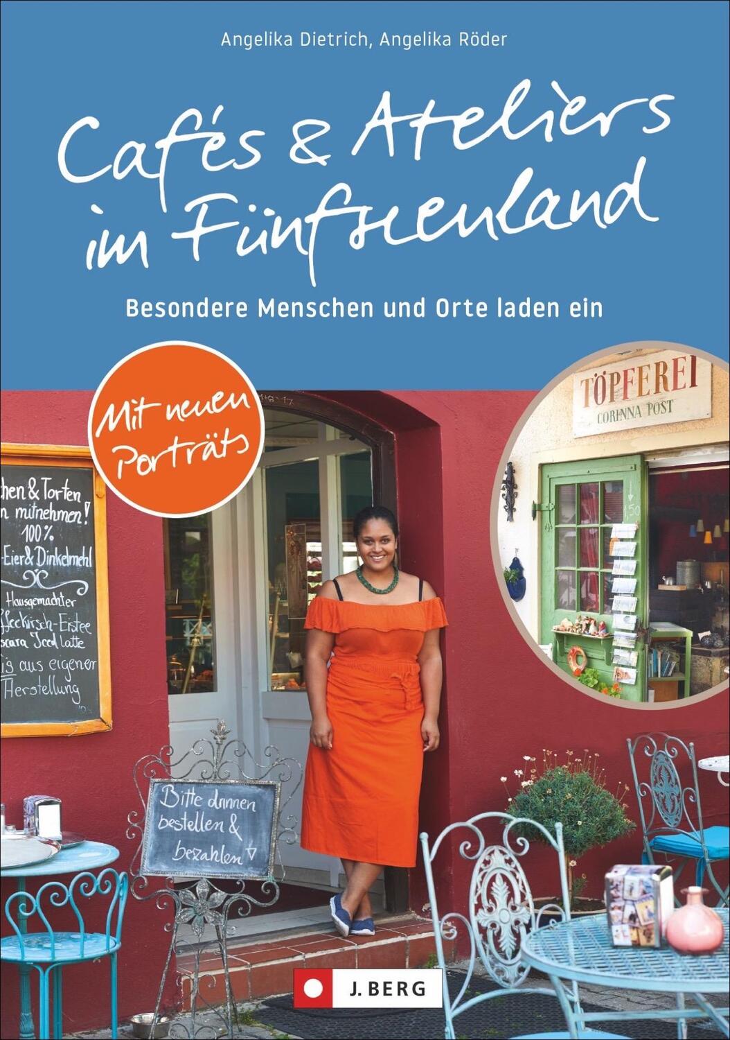 Cover: 9783862466054 | Cafés und Ateliers im Fünfseenland | Angelika Dietrich | Taschenbuch