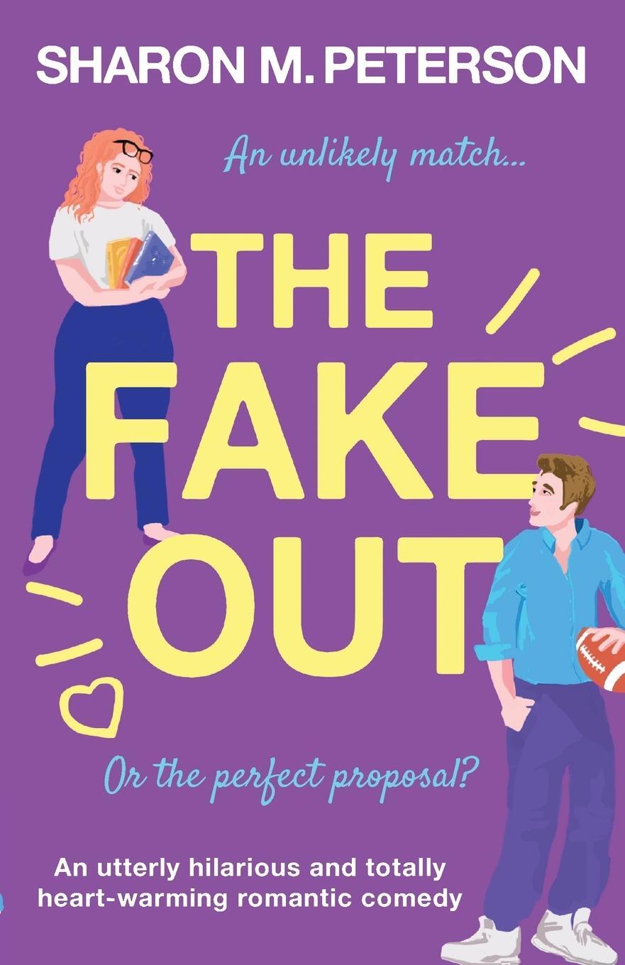 Cover: 9781803149370 | The Fake Out | Sharon M. Peterson | Taschenbuch | Paperback | Englisch