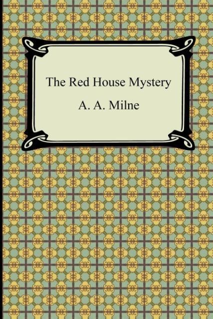 Cover: 9781420943269 | The Red House Mystery | A. A. Milne | Taschenbuch | Englisch | 2011