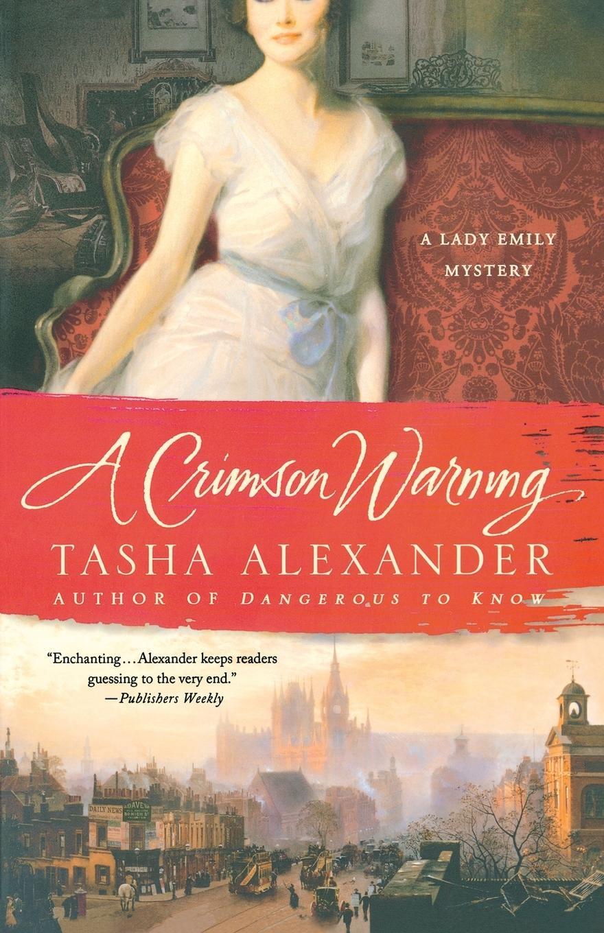 Cover: 9781250007186 | A Crimson Warning | Tasha Alexander | Taschenbuch | Paperback | 2012