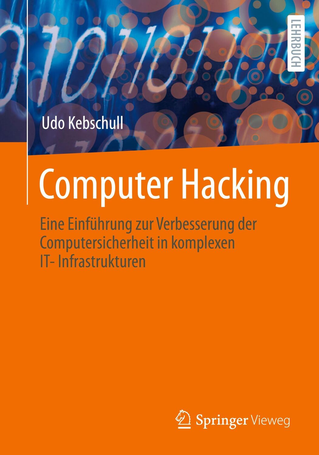 Cover: 9783662670293 | Computer Hacking | Udo Kebschull | Taschenbuch | Paperback | xviii