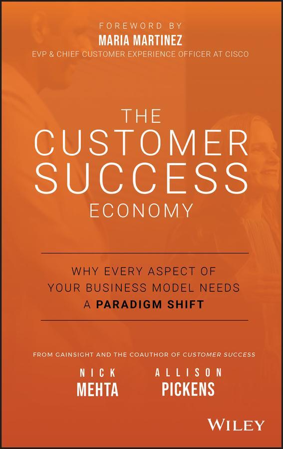 Cover: 9781119572763 | The Customer Success Economy | Nick Mehta (u. a.) | Buch | 384 S.