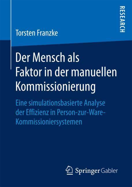 Cover: 9783658204686 | Der Mensch als Faktor in der manuellen Kommissionierung | Franzke | XV