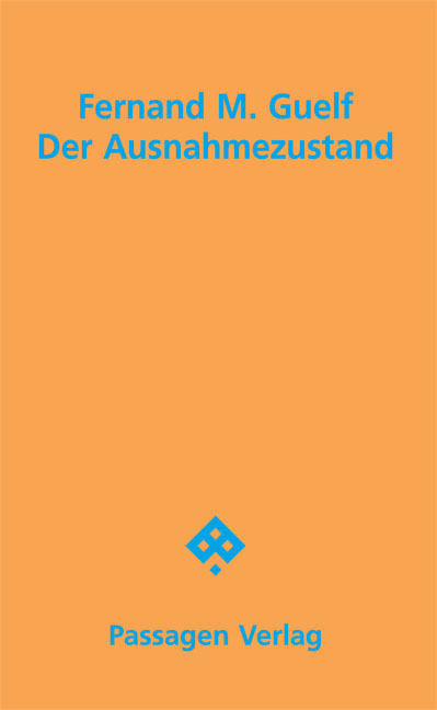 Cover: 9783709204061 | Der Ausnahmezustand | Fernand Guelf | Taschenbuch | Deutsch | 2020