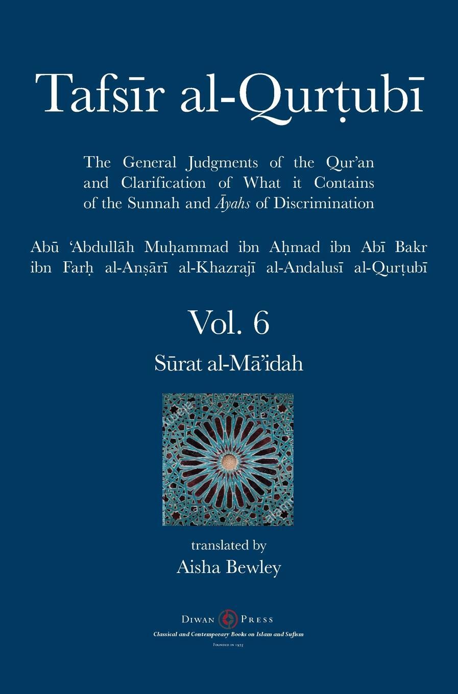 Cover: 9781914397011 | Tafsir al-Qurtubi Vol. 6 | S¿rat al-M¿'idah | Al-Qurtubi | Buch | 2021