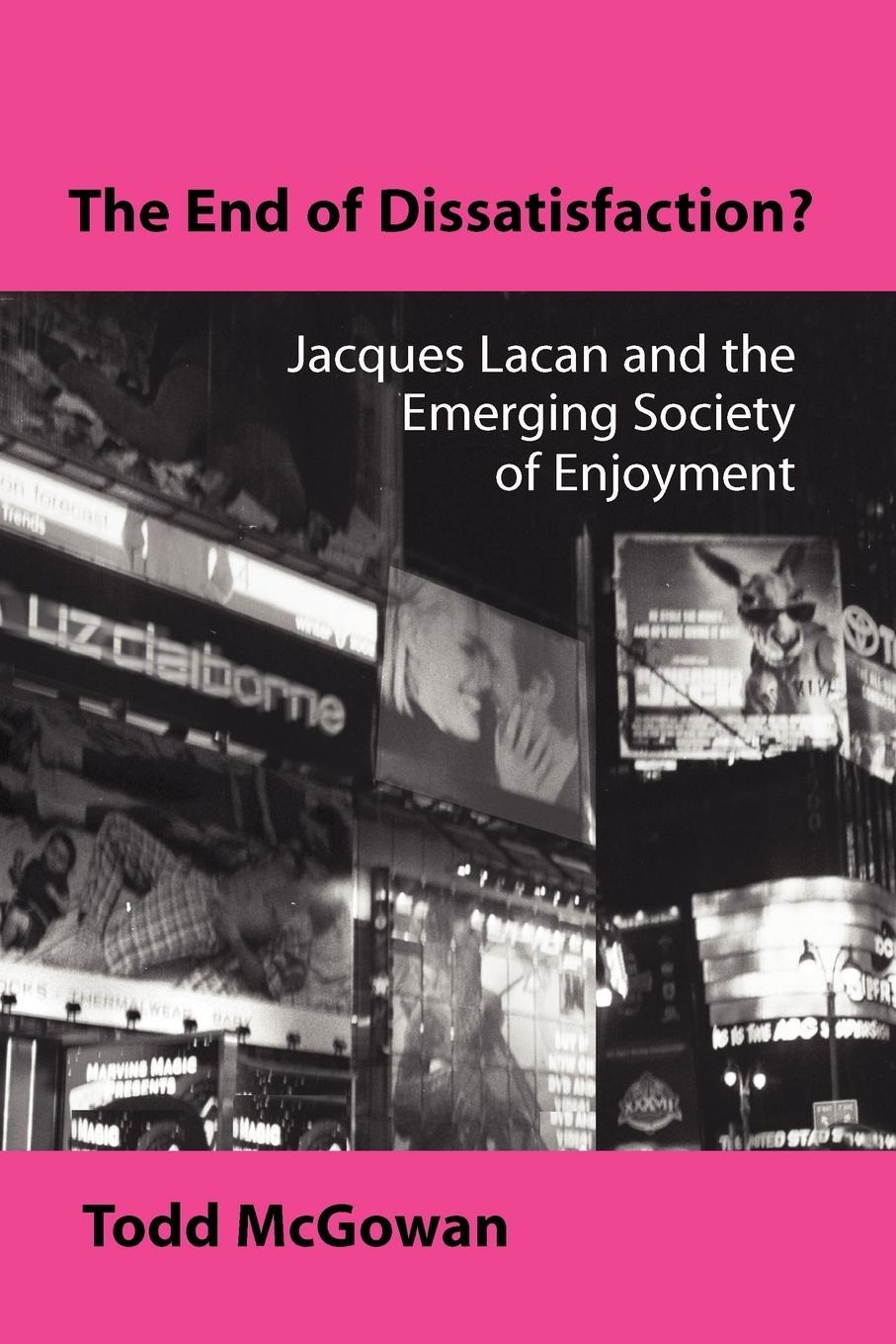 Cover: 9780791459683 | The End of Dissatisfaction? | Todd McGowan | Taschenbuch | Paperback